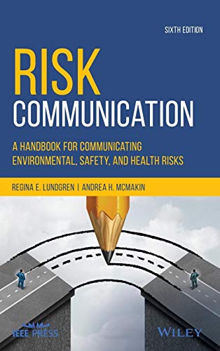 Risk Communication: A Handbook for Communicating Environmental