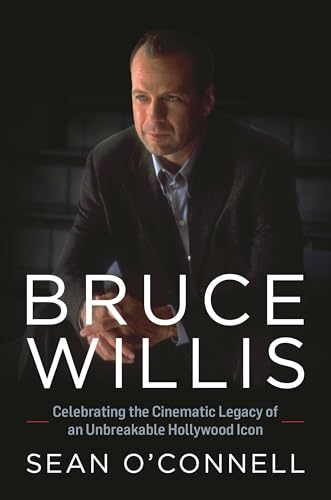 Bruce Willis : Celebrating the Cinematic Legacy of an Unbreakable Hollywood Icon