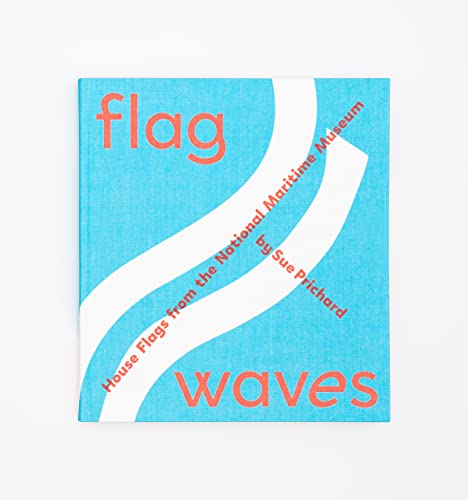 Flag Waves: House Flags From The National Maritime Museum