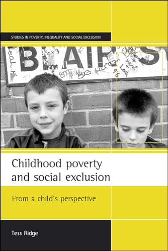 Childhood poverty and social exclusion : From a child's perspective