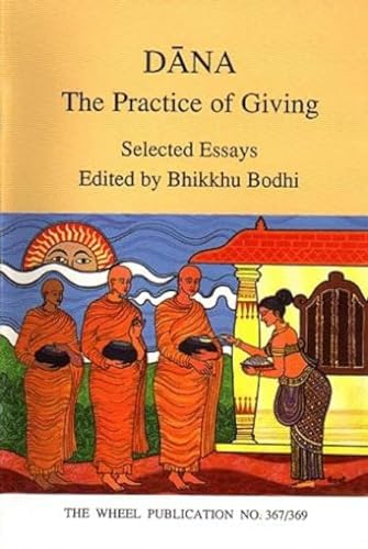 Dana : The Practice of Giving