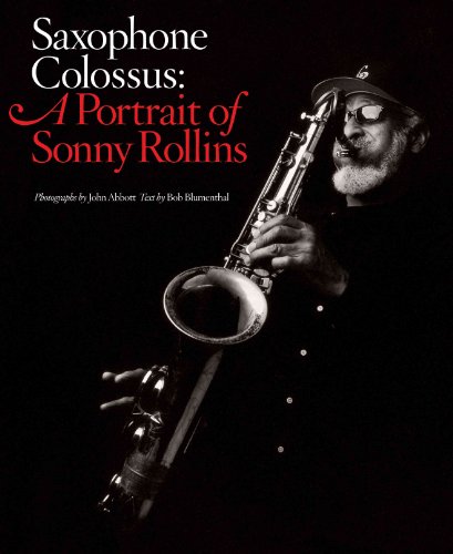 Saxophone Colossus: A Portrait Of Sonny Rollins