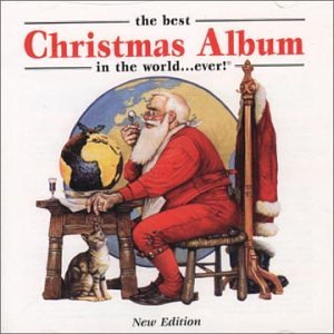 Various - The Best Christmas Album in the World ... Ever! [CD]