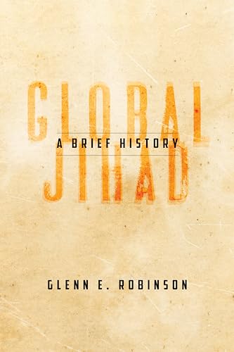 Global Jihad : A Brief History