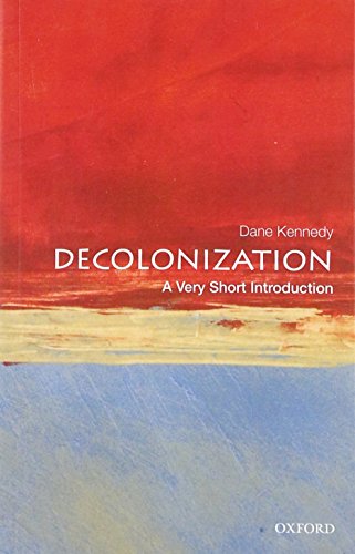 Decolonization A Very Short Introduction (Very Short Introductions)