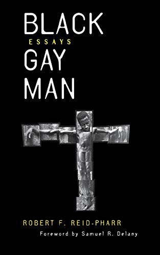 Black Gay Man: Essays