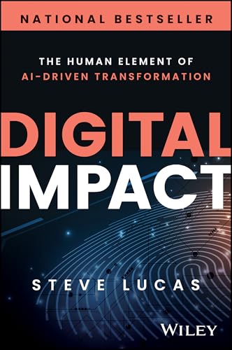 Digital Impact : The Human Element of AI-Driven Transformation