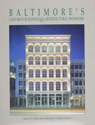 Baltimore's Cast-Iron Buildings & Architectural Ironwork