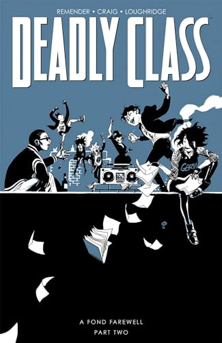Deadly Class Tp Vol 12 A Fond Farewell Pt 2 (Mr)