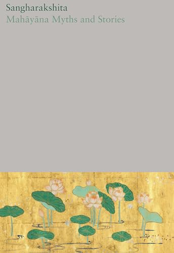 Mahayana Myths and Stories : Vol. 16 : 4