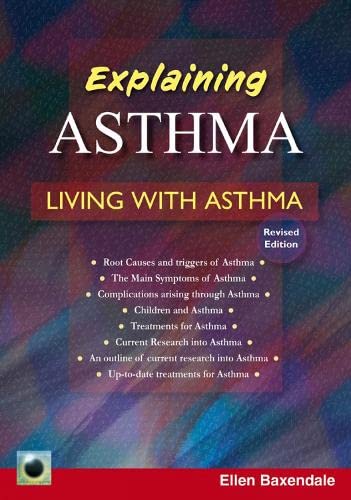 Emerald Guide to Explaining Asthma, An: Living with Asthma