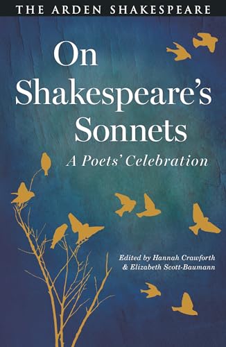 On Shakespeare's Sonnets : A Poets' Celebration