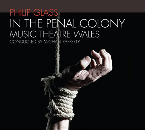 Music Theatre Wales Ensemble - Philip Glass: In The Penal Colony [CD]