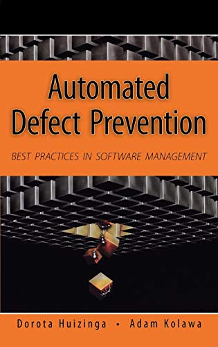 Automated Defect Prevention: Best Practices in Software Management