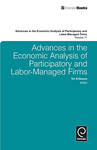 Advances in the Economic Analysis of Participatory and Labor-Managed Firms
