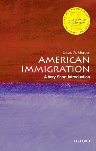 American Immigration : A Very Short Introduction