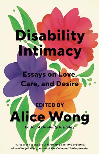Book cover titled Disability Intimacy with colorful floral illustrations on a cream background.