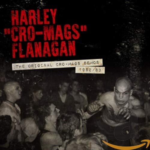 Harley Flanagan - The Original Cro-Mags Demos 1982-1983 [CD]