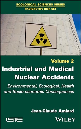 Industrial and Medical Nuclear Accidents: Environmental