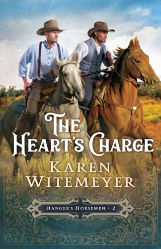 Heart's Charge: 2 (Hanger's Horsemen)