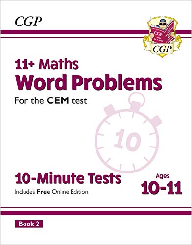11+ CEM 10-Minute Tests: Maths Word Problems - Ages 10-11 Book 2 (with Online Edition): for the 2022 tests (CGP 11+ CEM)