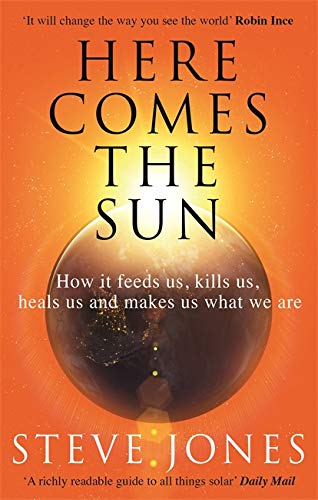 Book cover for Here Comes the Sun by Steve Jones showing a glowing sun.