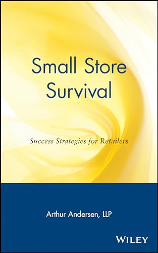 Small Store Survival: Success Strategies for Retailers