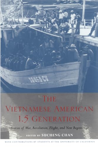 The Vietnamese American 1.5 Generation: Stories of War
