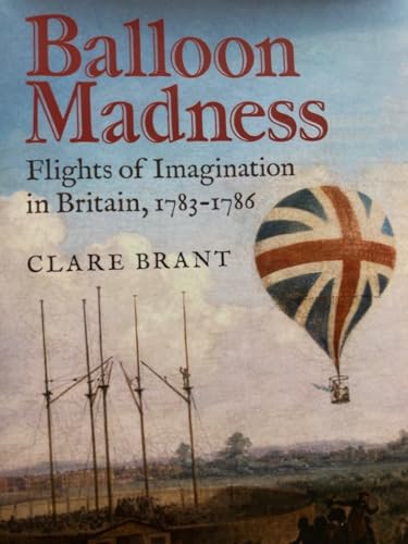Balloon Madness: Flights of Imagination in Britain