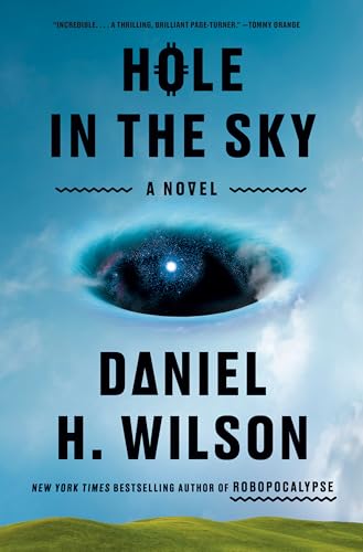 Hole in the Sky : A Novel