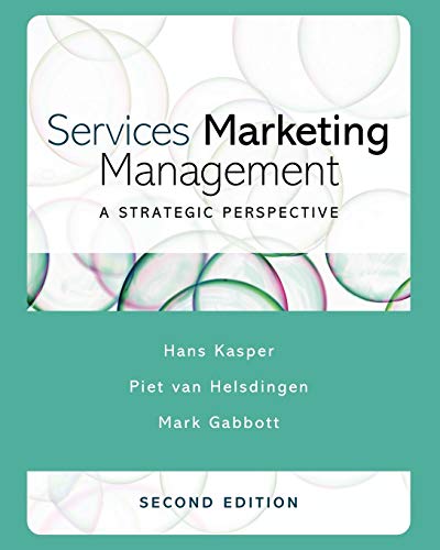 Services Marketing Management: A Strategic Perspective