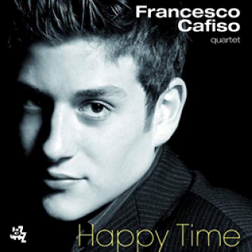 Cafiso Francesco Quartet - Happy Time [CD]
