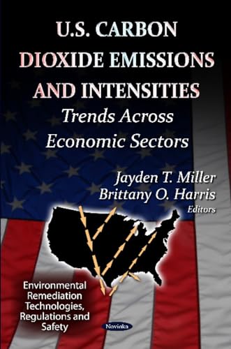 U.S Carbon Dioxide Emissions & Intensities