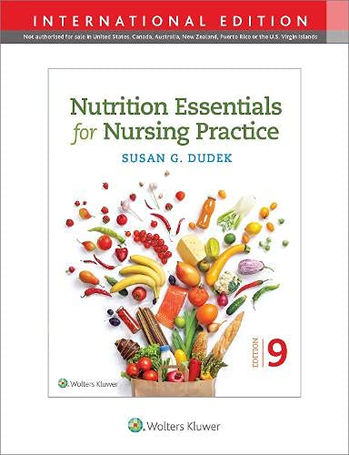 Nutrition Essentials for Nursing Practice