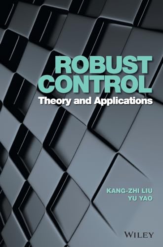 Robust Control : Theory and Applications