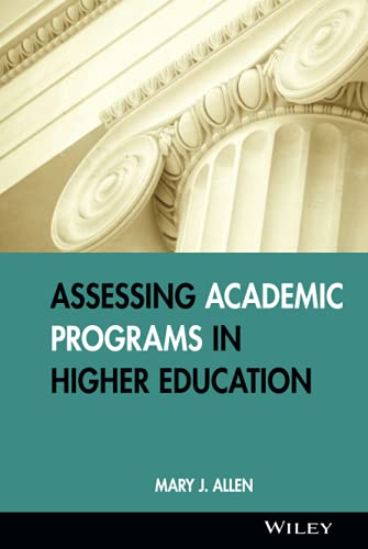Assessing Academic Programs in Higher Education