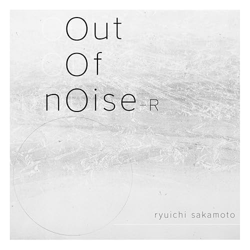 Sakamoto Ryuichi - Out Of Noise - R [VINYL]