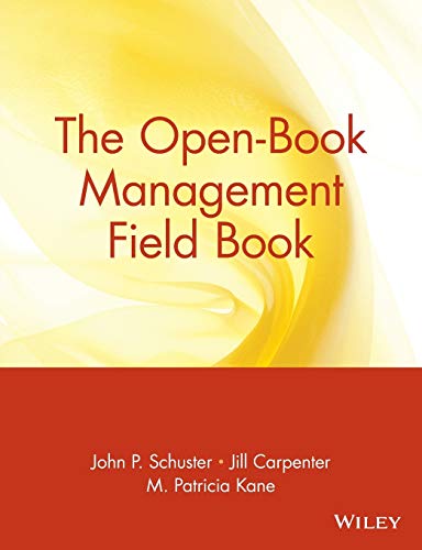 The Open-Book Management Field Book