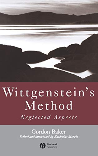 Wittgensteins Method: Neglected Aspects
