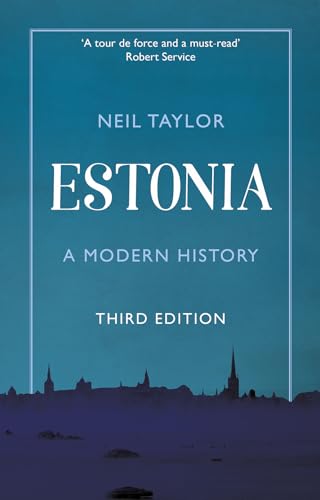 Estonia : A Modern History