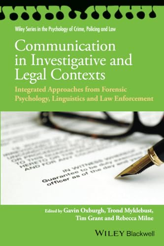 Communication in Investigative and Legal Contexts: Integrated Approaches from Forensic Psychology