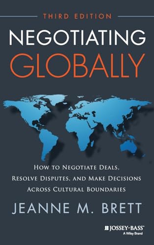 Negotiating Globally: How to Negotiate Deals