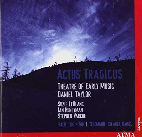 Leblanc/taylor/varcoe/theatre Of Early Music - Actus Tragicus (Bach: Actus Tragicus; Telemann: Du aber Daniel) [CD]
