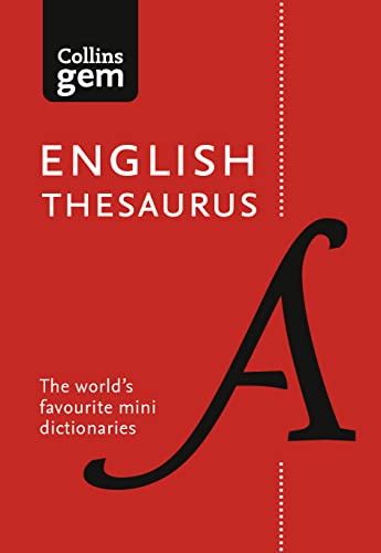 English Gem Thesaurus: The world’s favourite mini thesaurus (Collins Gem Dictionaries)