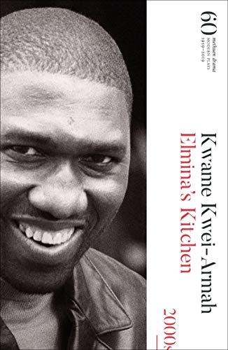 Elmina's Kitchen: 60 Years of Modern Plays