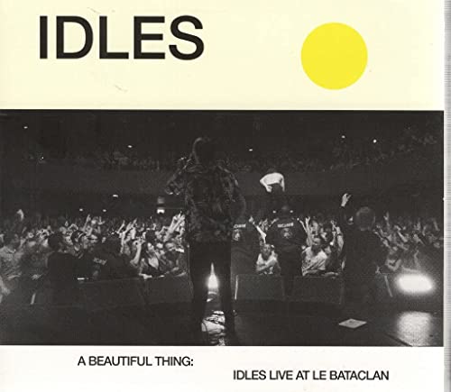 Idles - A Beautiful Thing: IDLES Live at Le Bataclan [CD]