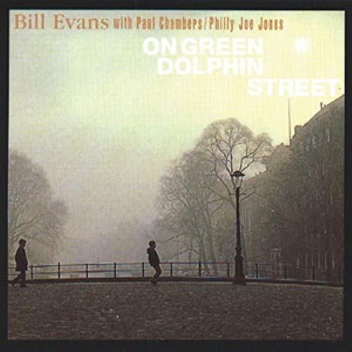 Bill Evans Trio - On Green Dolphin Street [CD]