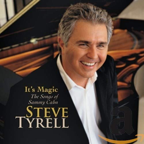 Steve Tyrell - It's Magic: The Songs of Sammy Cahn [CD]