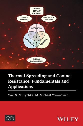 Thermal Spreading and Contact Resistance : Fundamentals and Applications