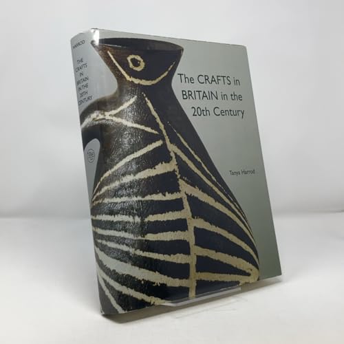 The Crafts in Britain in the Twentieth Century